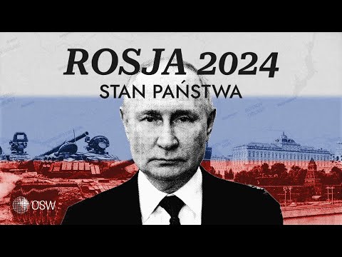 Rosja 2024. Stan państwa [FILM DOKUMENTALNY]