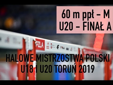 Halowe Mistrzostwa Polski U18 i U20 2019 - 60 m ppł - M - U20 - finał A