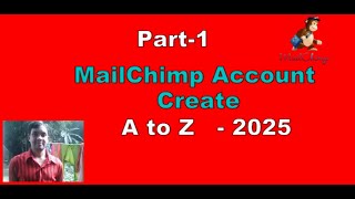 How to set up MailChimp account | | Mailchimp A to Z in Bangla Tutorial | | Part 01 -- 2025