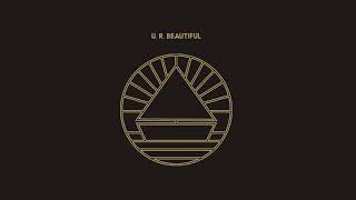 The Beach - U. R. Beautiful