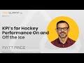 Matt Price: KPI's for hockey performance on and off the ice