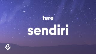 Download lagu Tere - Sendiri (Lirik) mp3