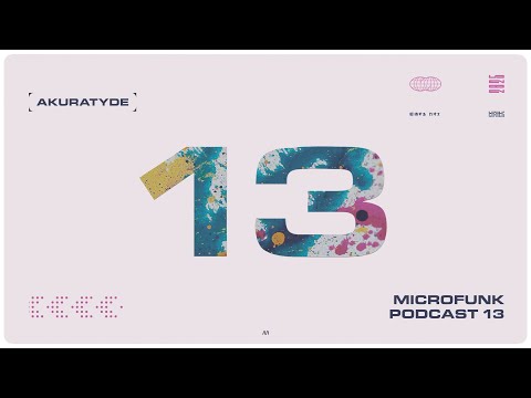 Microfunk Podcast 13 by Akuratyde