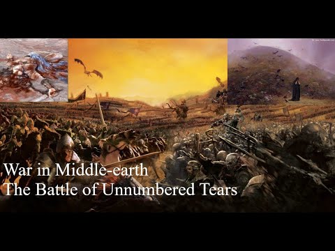 War in Middle-earth - The Battle of Unnumbered Tears