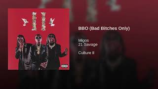 Migos - BBO (Bad Bitches Only)