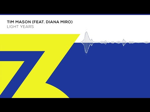 Tim Mason (feat. Diana Miro) - Light Years (Zerothree Exclusive)