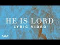 He Is Lord | Official Lyric Video | Elevation Worship