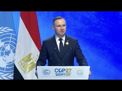 Polish President Andrzej Duda speaking at the 2022 United Nations Climate Change Conference (COP27)