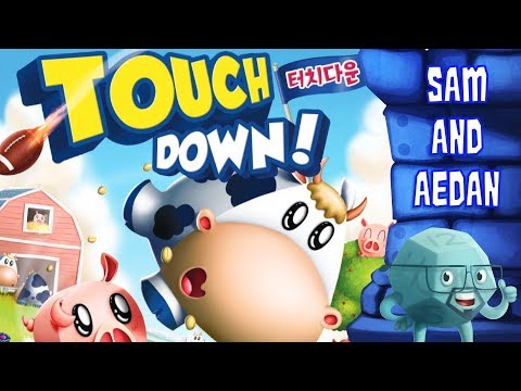 Touch Down! Review with Sam and Aedan