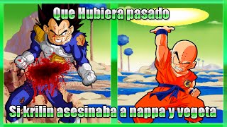 ¿Que hubiera pasado si Krilin Asesinaba a Nappa Y Vegeta?