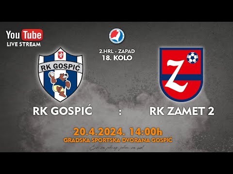 23-24 [M] RK Gospić - RK Zamet 2 - 2. HRL-ZAPAD - 18. kolo (20.04.2024.)