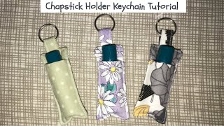 Chapstick Holder Keychain Tutorial