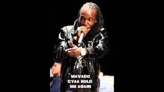 Mavado - Cyaa Hold Me Again. (DI GENIUS Records)