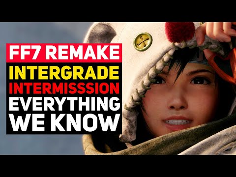 Everything We Know About Final Fantasy 7 Remake Intergrade/INTERmission