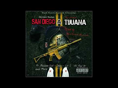 DE SAN DIEGO A TIJUANA- PATO & STILOW NASTY & LIL S