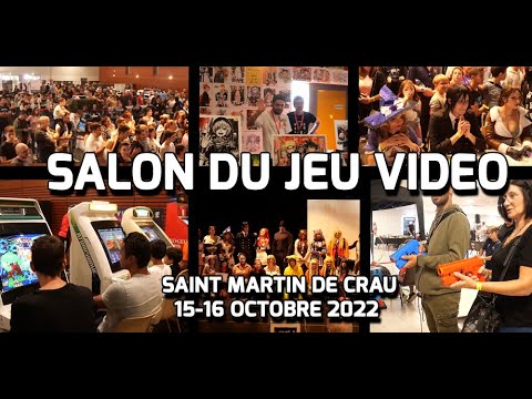 Salon du Jeu Video de Saint Martin de Crau - 15-16 Octobre 2022