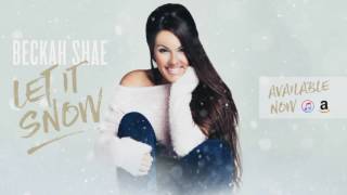 Beckah Shae - Let It Snow