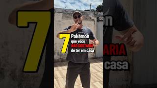 7 Pokémon que você NÃO GOSTARIA de ter em casa #pokemon #humor #foryou
