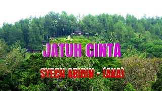 Download lagu JATUH CINTA - SYECH ABIDIN - AKA (1971) mp3 Download lagu JATUH CINTA - SYECH ABIDIN - AKA (1971) mp3
