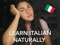 Learn Italian Naturally!