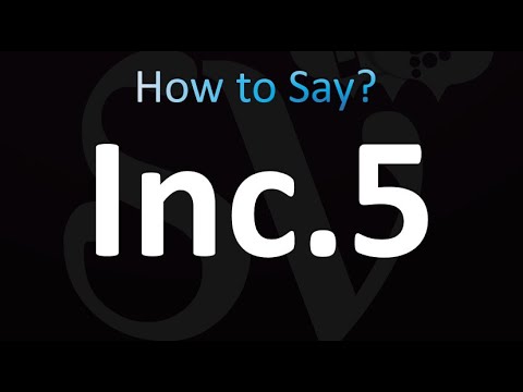 How to Pronounce Inc.5 (correctly!)