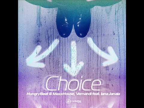 HungryBeat & Vernandi, MaxxHouse feat. Iana Janaia - Choice (Hermetic Dust Remix)