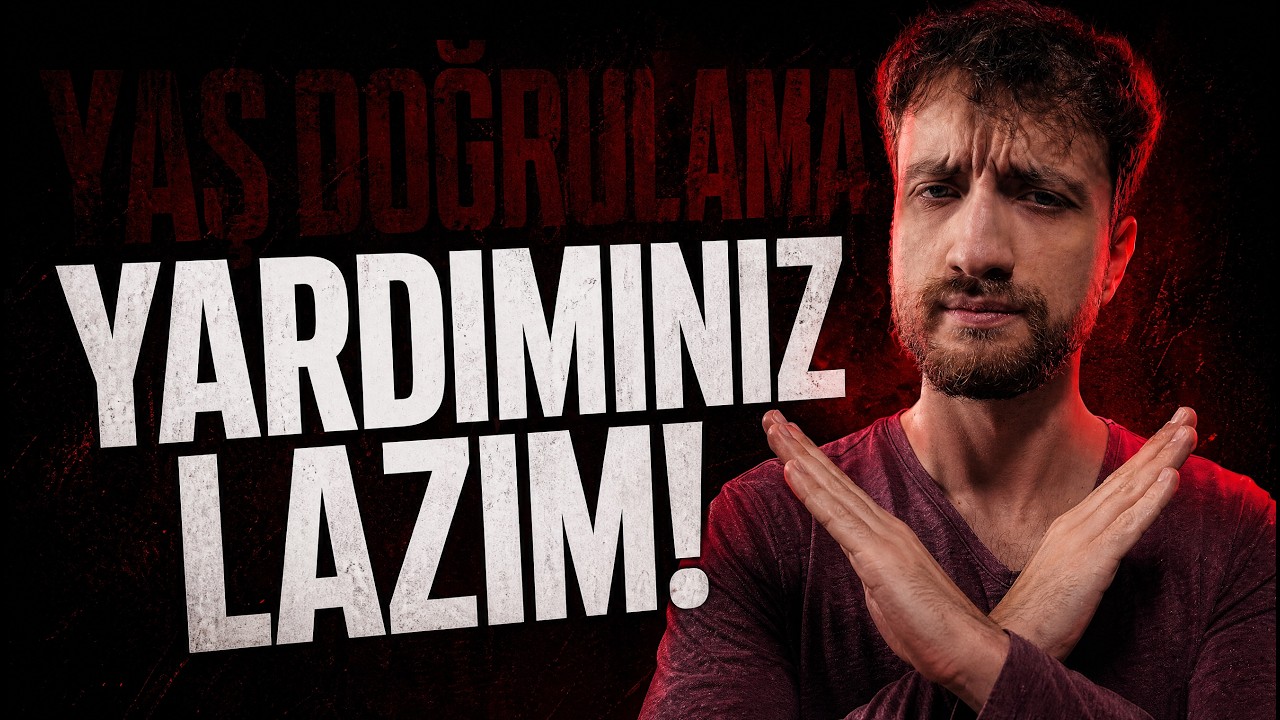 Yaş Doğrulamaya HAYIR!
