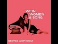 George Wein - Why Try To Change Me Now