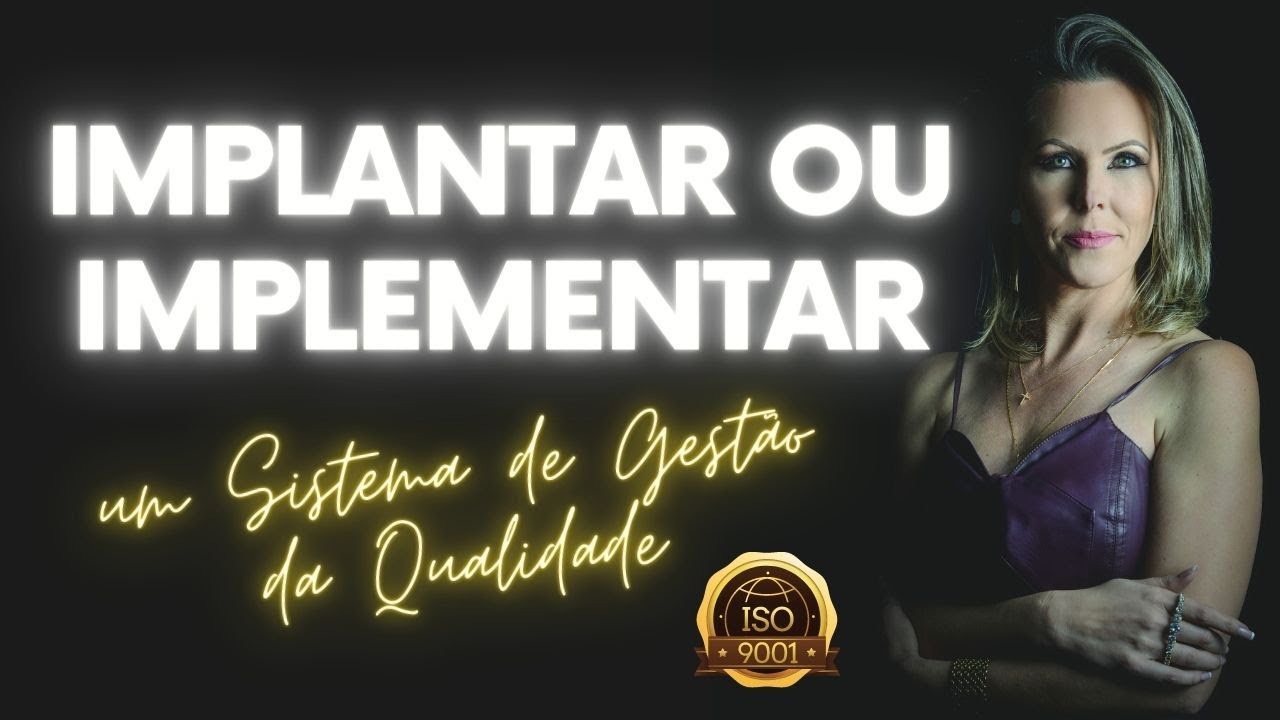 COMO Implementar um Sistema de Gestão da Qualidade