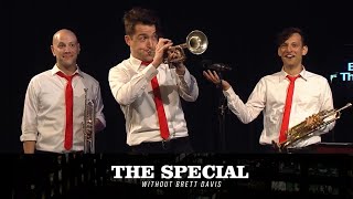 The Trumpet Boys on The Special Without Brett Davis