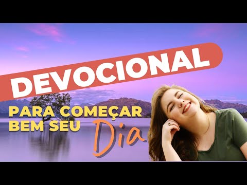DEVOCIONAL PARA COMEÇAR BEM O DIA - PROVÉRBIOS 28. 20