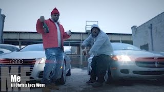 Lil Chris Ft. Lacy West - Me (Music Video)