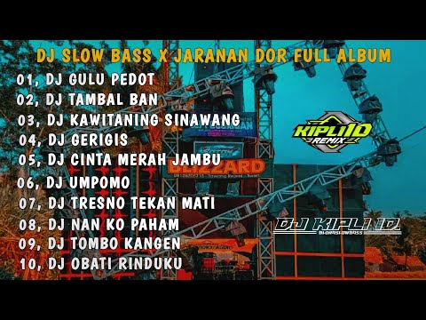 DJ GULU PEDOT❗ARENG ARENG MBAKAR GEDANG X TAMBAL BAN •SLOW BASS JARANAN DOR FULL ALBUM •kipli id