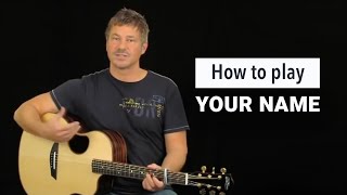 Paul Baloche - How to play "Your Name"