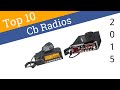 10 Best CB Radios 2015 