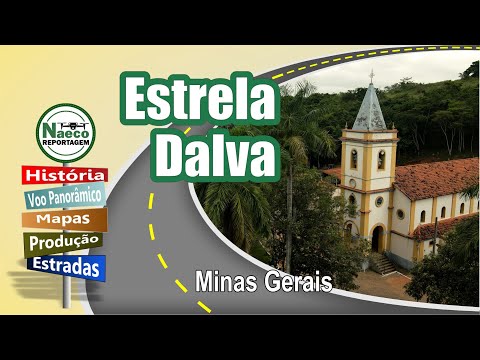 Estrela Dalva, MG – Cidade para passear, morar e investir.