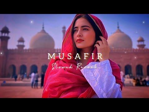Musafir | [SLOWED+REVERB] Atif Aslam Songs | #Lofi #Atifaslam