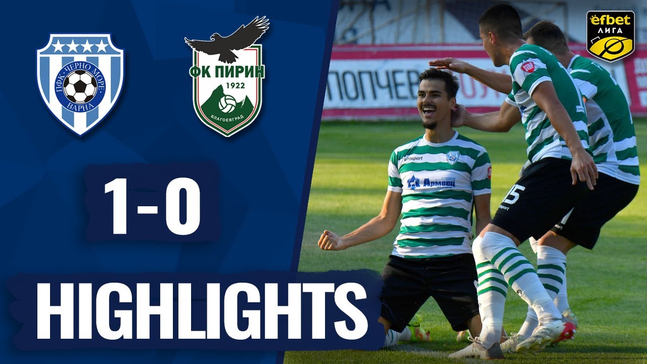 Cherno More vs OFK Pirin highlights