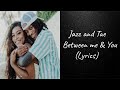 Lil Perfect Between Me And You Lyrics