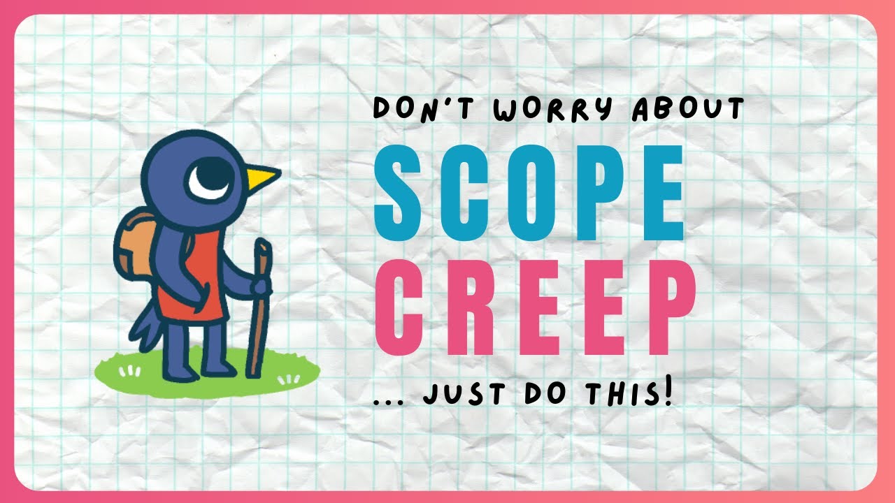 Stopping Scope Creep without Crushing Creativity (Stream Highlights)