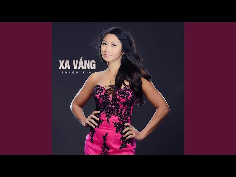 Thể hiện bởi Thiên Kim