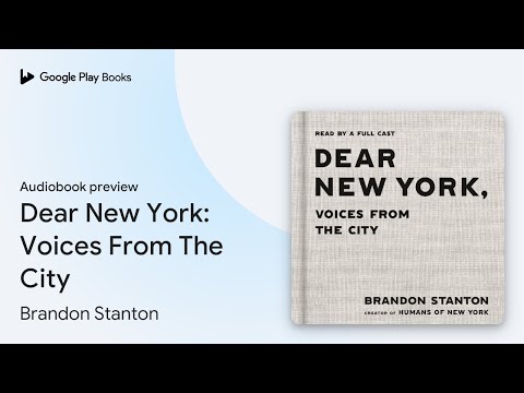 Dear New York: Voices From The City by Brandon Stanton · Audiobook preview