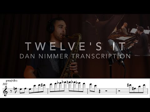 Twelve's It - Dan Nimmer transcription