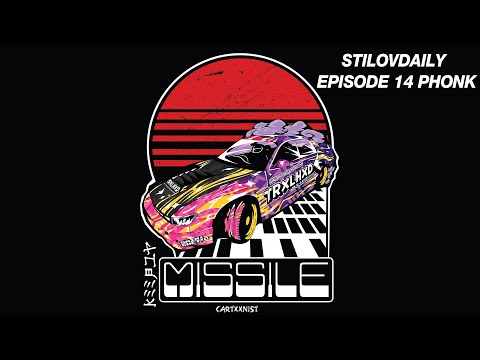 StilovDaily Music - Phonk - Drift music #14