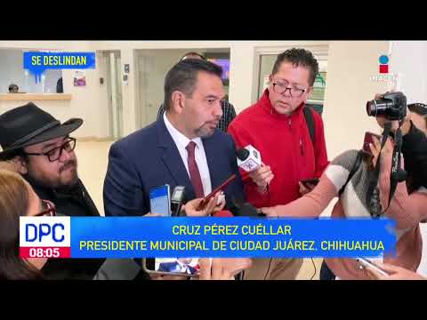 El presidente municipal de Cd. Juárez se deslinda de cualquier responsabilidad | De Pisa y Corre
