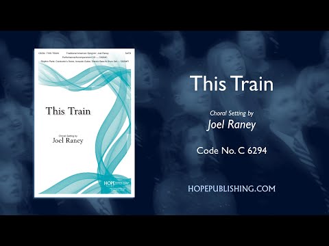 This Train - arr. Joel Raney