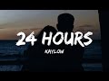Kaylow 24 Hours Lyrics