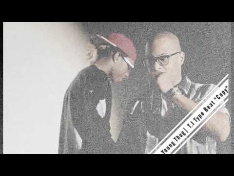 Young Thug | T.I. Type Beat "Copy"