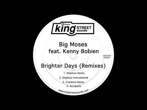 Big Moses feat. Kenny Bobien - Brighter Days (Diephuis Remix)
