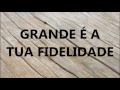 TUA FIDELIDADE PLAYBACK LEGENDADO MARCOS WITT TRADUZIDO